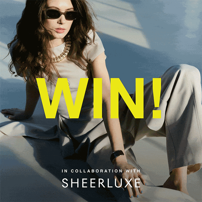 WIN! IN COLLABORATION WITH SHEERLUXE