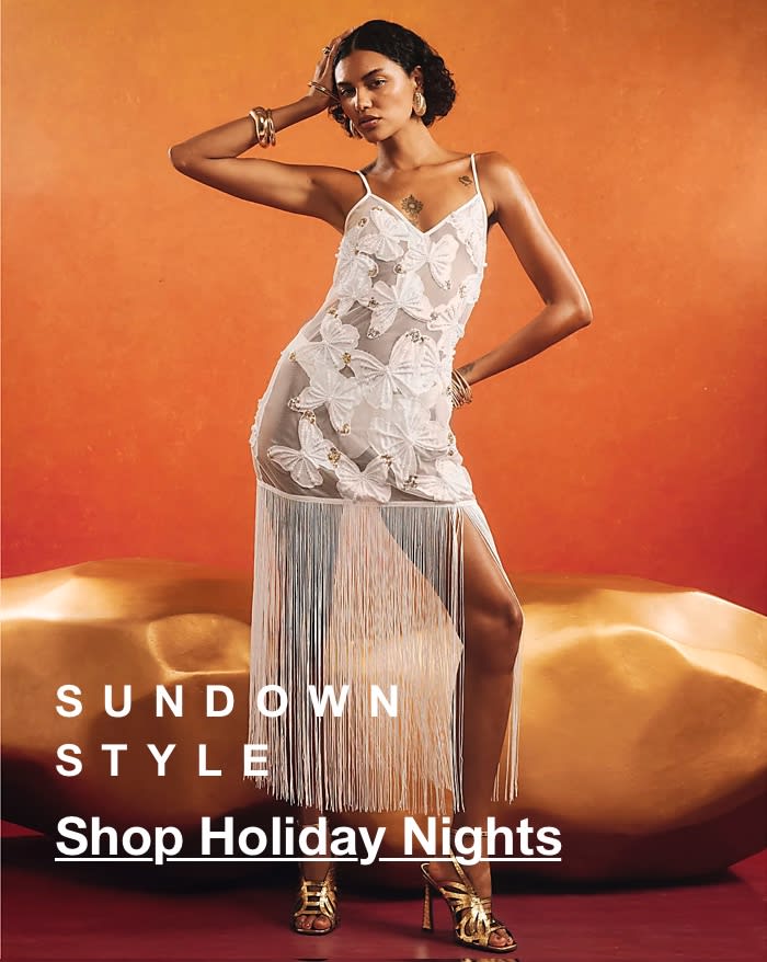 SUNDOWN STYLE - Shop Holiday Nights