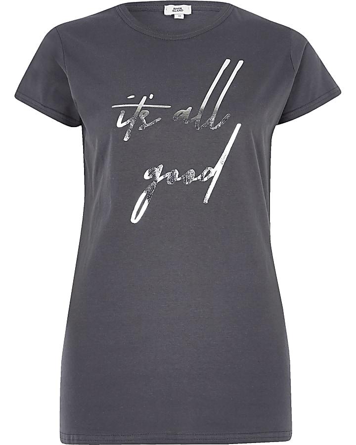 Grey ‘it’s all good’ print T-shirt