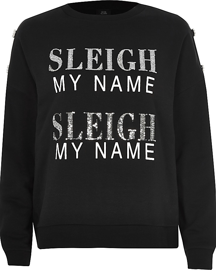 Black ‘Sleigh my name’ embellished sweatshirt