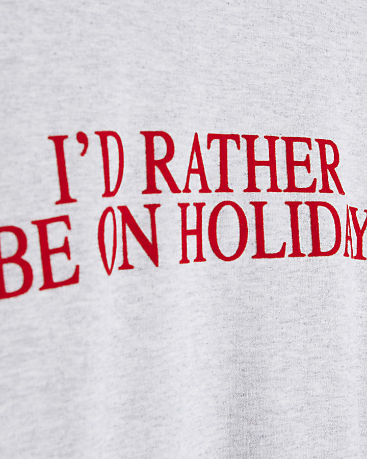 Grey Rather Be On Holiday Sweatshirt