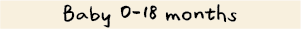 'Baby 0-18 maanden'