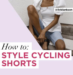 How To: Style Cycling Shorts