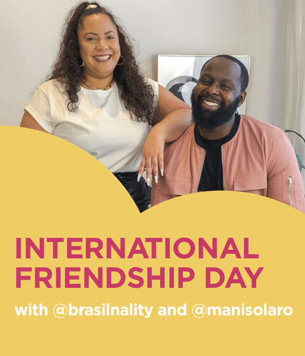 International Friendship Day| With @brasilnality and @manisolaro